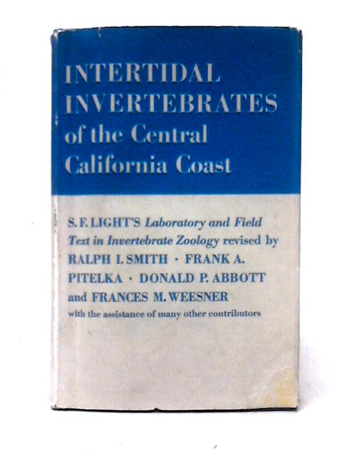 Intertidal Invertebrates of the Central California Coast By S. F. Light
