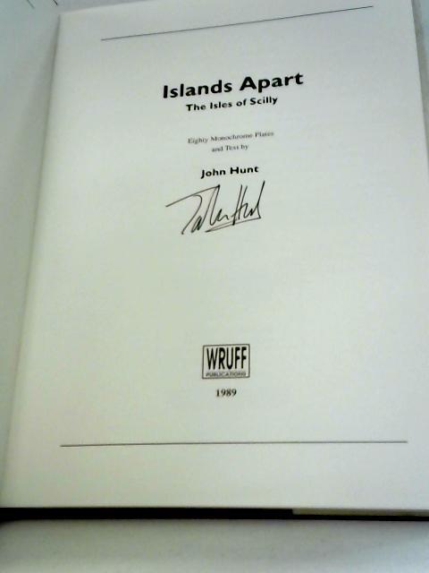 Islands Apart: Isles of Scilly By John Hunt