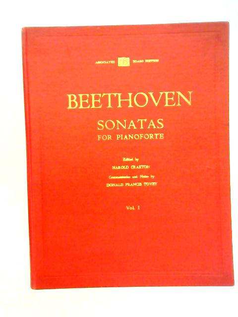 Beethoven Pianoforte Sonatas Volume I By Harold Craxton