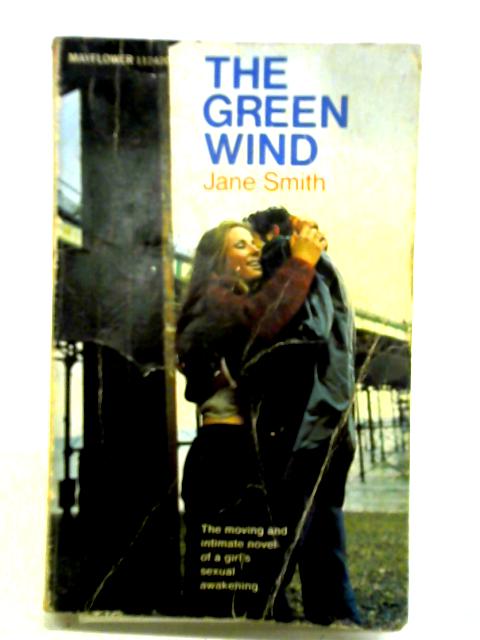 The Green Wind By Jane Smith