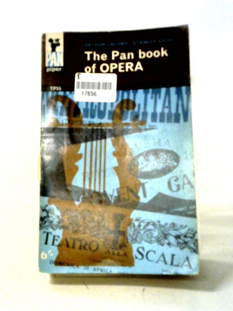 The Pan Book Of Opera (Piper Books) By Arthur Jacobs, Stanley Sadie