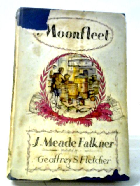 Moonfleet By J Meade Falkner