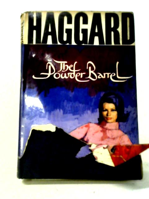 The Powder Barrel By William Haggard