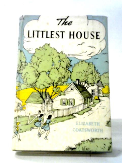 The Littlest House von Elizabeth Coatsworth