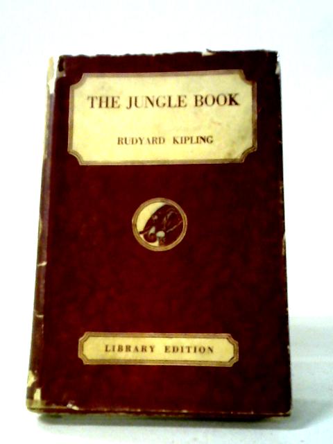 The Jungle Book By Rudyard Kipling