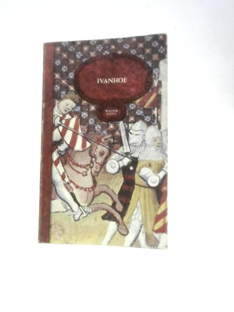 Ivanhoe By Walter Scott