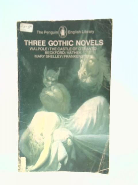 Three Gothic Novels By Peter Fairclough