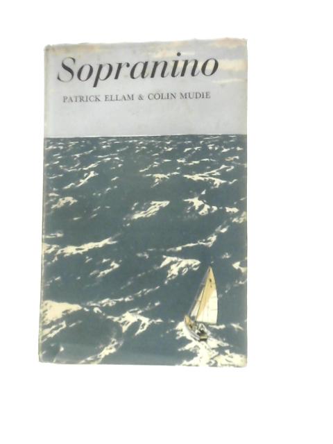 Sopranino By Patrick Ellam & Colin Mudie