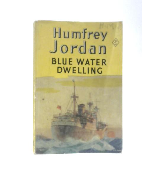 Blue Water Dwelling By Humfrey Jordan