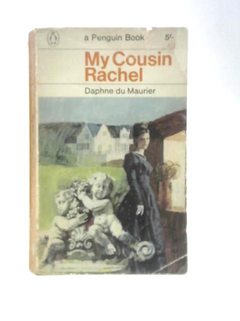 My Cousin Rachel By Daphne Du Maurier