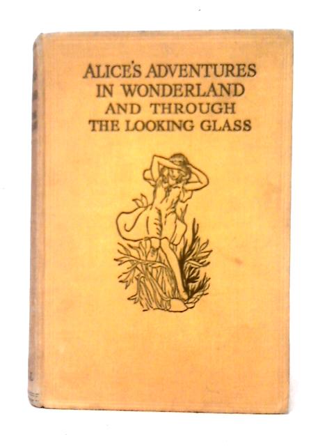 Alice's Adventures In Wonderland And Through The By Lewis Carroll