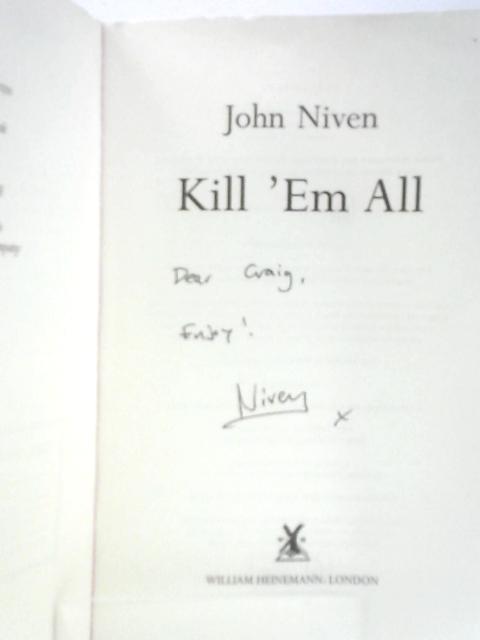 Kill ’Em All von John Niven