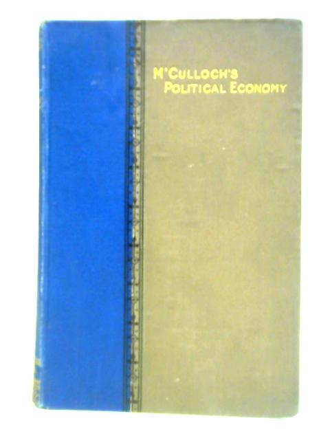 Principles of Political Economy By J. R. M'Culloch