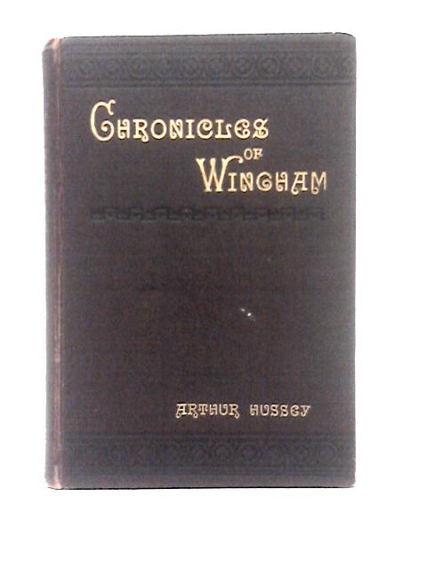 Chronicles of Wingham By Arthur Hussey