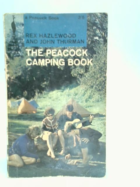 The Peacock Camping Book By Rex Hazlewood & John Thurman
