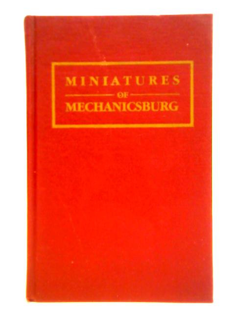 Miniatures of Mechanicsburg By Robert Brunhouse