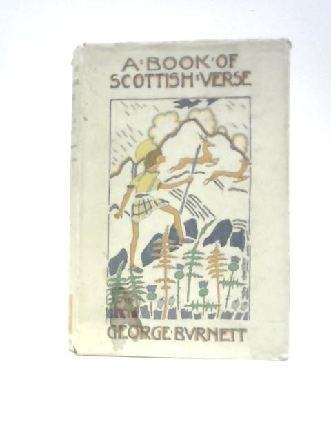 A Book of Scottish Verse von George Burnett (Ed.)