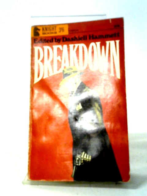 Breakdown By Dashiell Hammett (ed)