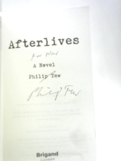 Afterlives By Philip Tew