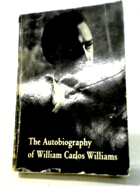 The Autobiography of William Carlos Williams (New Directions Paperbook) von William C Williams