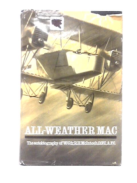 All-Weather Mac By W. C. R. H. McIntosh & J. Spry-Leverton