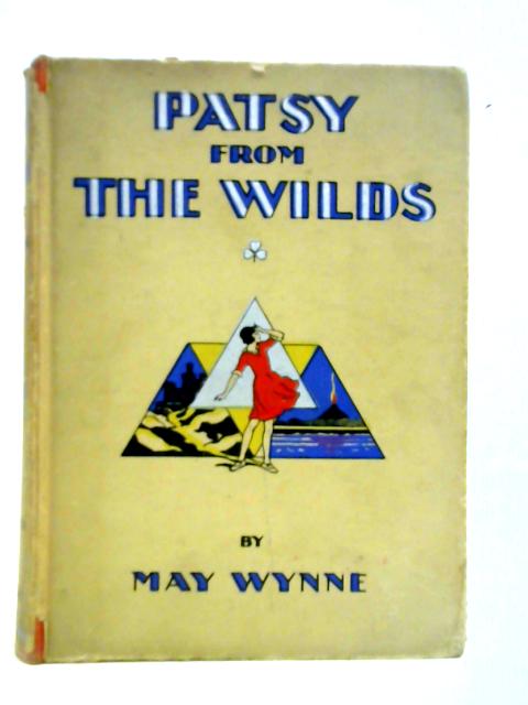 Patsy from the Wilds von May Wynne