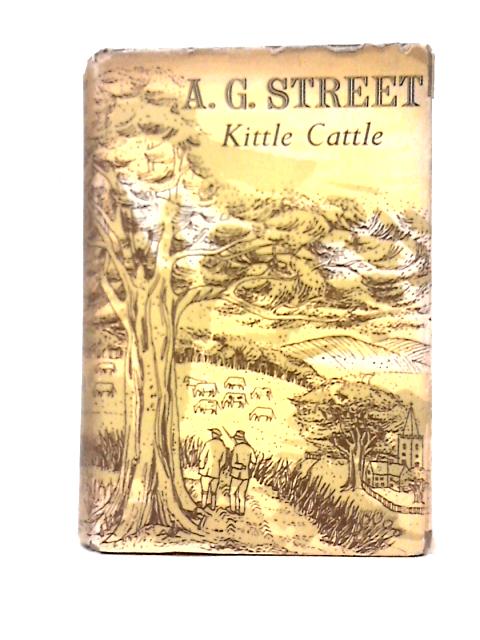 Kittle Cattle By A. G. Street