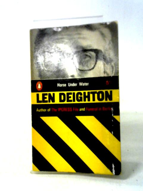 Horse Under Water By Len Deighton