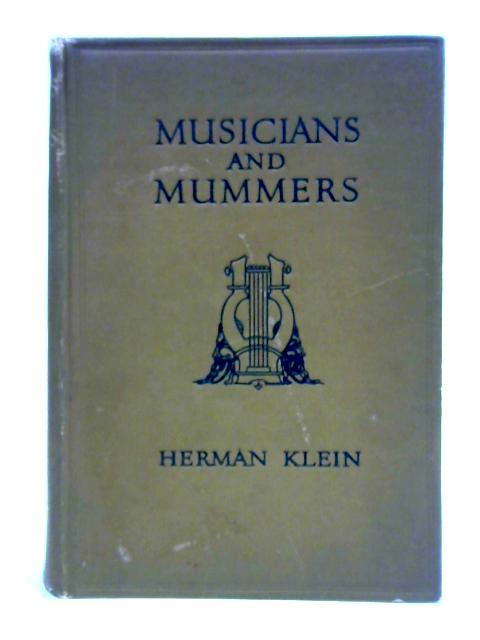 Musicians & Mummers par Herman Klein