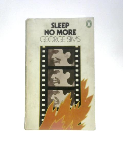 Sleep No More By George Sims