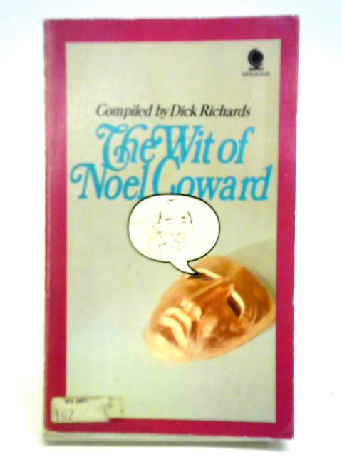 Wit of Noel Coward By Noel Coward
