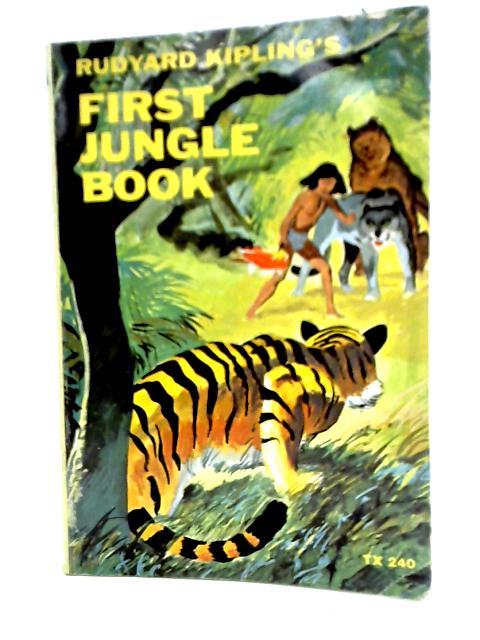 Rudyard Kipling's First Jungle Book By Rudyard Kipling