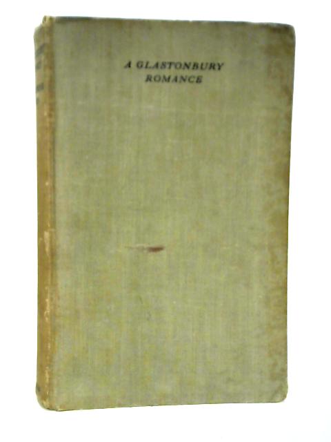 A Glastonbury Romance By John Cowper Powys