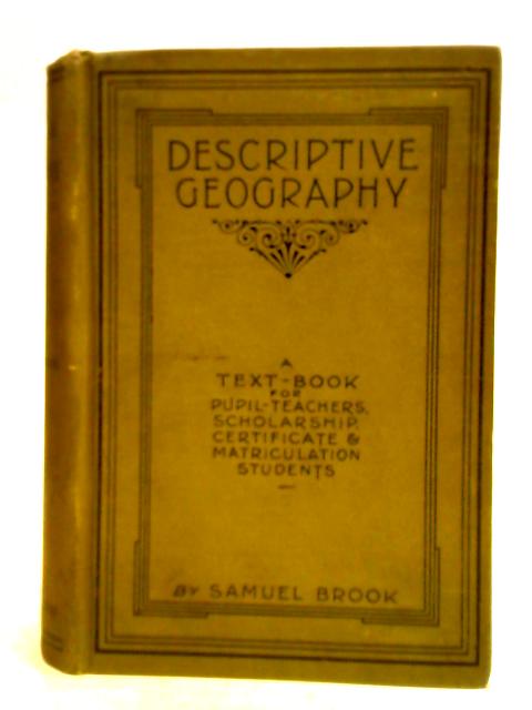 Descriptive Geography By Samuel Brook