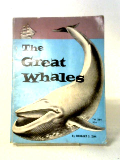 The Great Whales By Herbert S. Zim