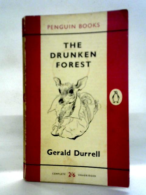 The Drunken Forest By Gerald Durrell