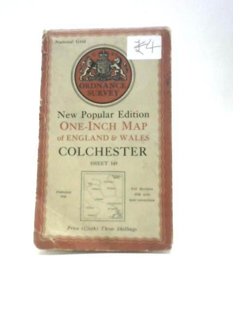 One Inch Map: Colchester: Sheet 149 By Ordnance Survey