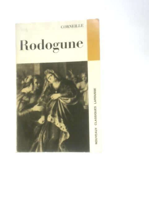 Rodogune By Corneille
