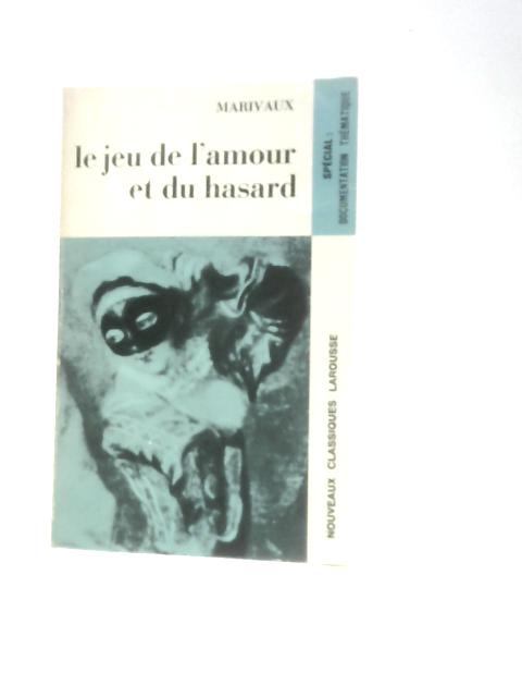 Le Jeu De L'Amour Et Du Hasard By Marivaux