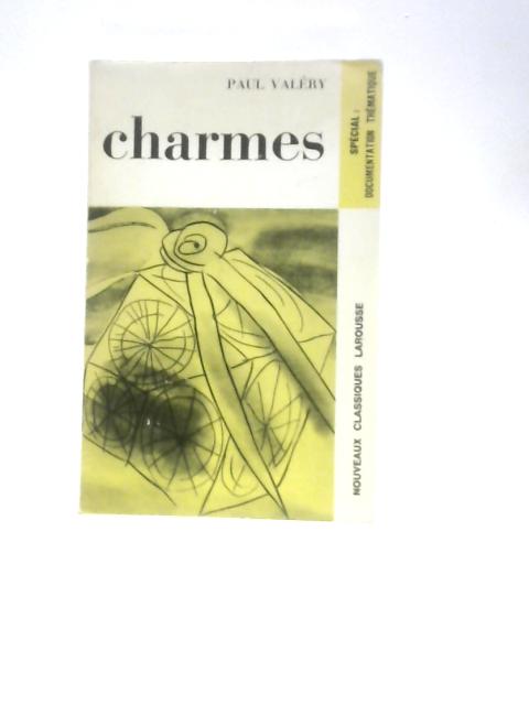 Charmes By Paul Valery