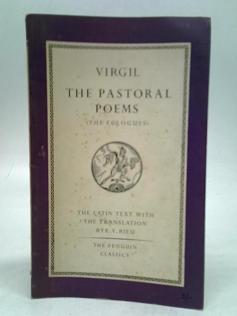 The Pastoral Poems By Virgil