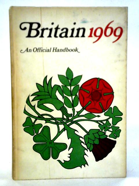 Britain, An Official Handbook, 1969 von unstated