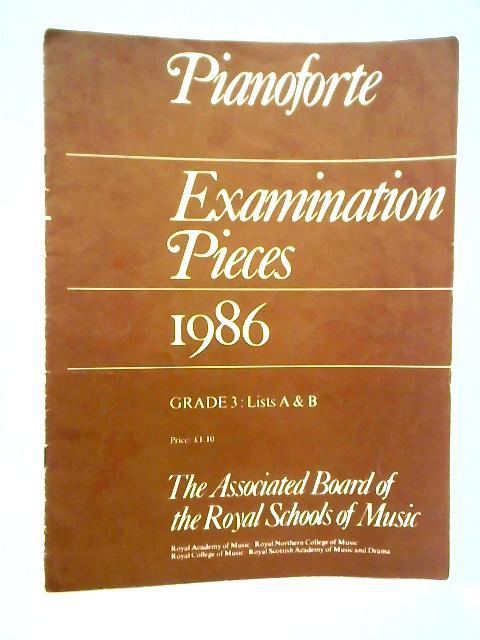Pianoforte Examination Pieces 1986 Grade 3: Lists A & B