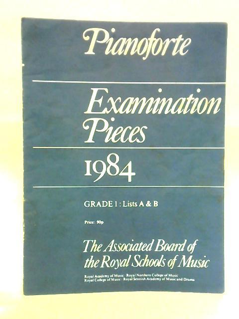 Pianoforte Examination Pieces 1984 Grade 1: Lists A & B