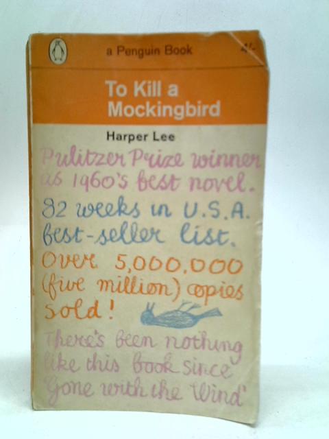 To Kill a Mockingbird By Harper Lee