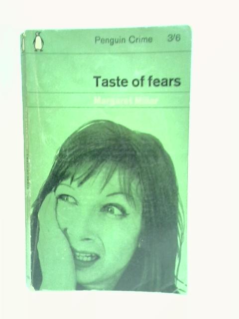 Taste of Fears By Margaret Millar