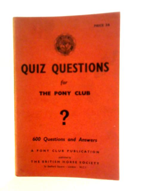 Quiz Questions for the Pony Club von Pony Club