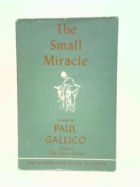 The Small Miracle By Paul Gallico