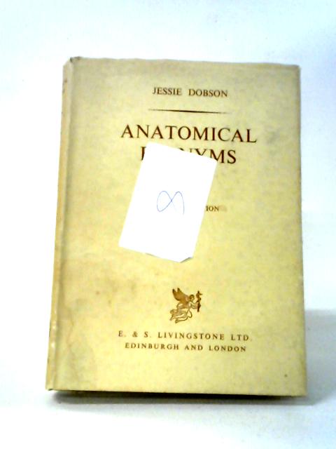 Anatomical Eponyms von Jessie Dobson