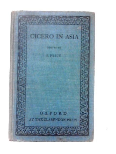 Cicero in Asia By Stanley Price (ed)